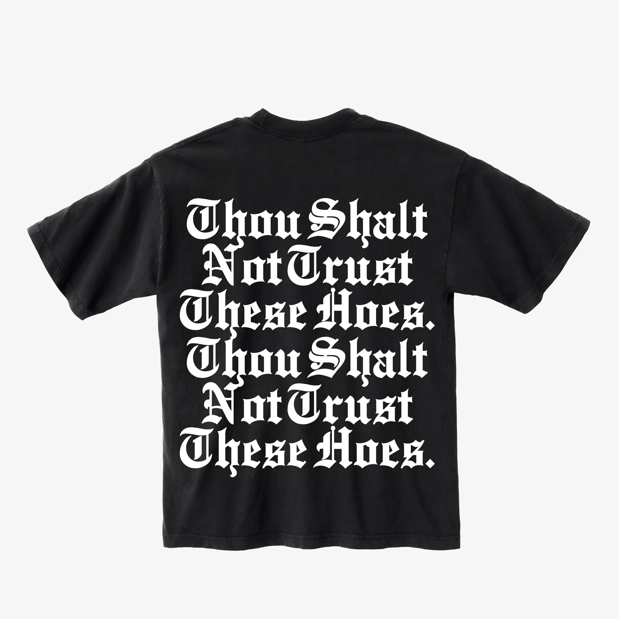 Thou Shalt - T-shirt